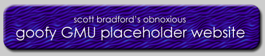 scott bradford's obnoxious goofy GMU placeholder website
